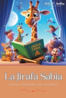 La Jirafa Sabia (Spanish Edition) B0CTRX2YJD Book Cover