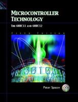 Microcontroller Technology: The 68HC11 (5th Edition) 0131129848 Book Cover