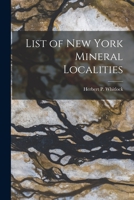 List of New York Mineral Localities 1017326541 Book Cover