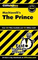 Machiavelli's "The Prince" (Cliffs Notes) 0764586637 Book Cover