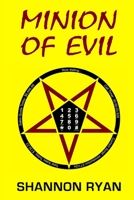 Minion of Evil 1940509025 Book Cover