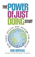 The Power of Just Doing Stuff 0857841173 Book Cover