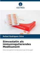 Simvastatin als immunregulierendes Medikament (German Edition) 6209844960 Book Cover