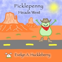 Picklepenny Heads West (Picklepenny Books) B0GL2KWRTM Book Cover