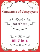 Vatsyayana’s Kamasutra: Art-of-Love [All 7 in 1] (Vatsyayana’s Kamasutra Series) B0FSKBXMNX Book Cover