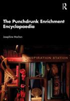 The Punchdrunk Enrichment Encyclopaedia 1032765062 Book Cover
