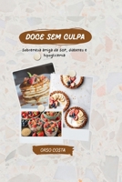 DOCE SEM CULP (Portuguese Edition) B0FJ8JZ7Z9 Book Cover