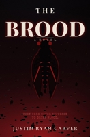 The Brood: A Novel B0H6R8MC9H Book Cover