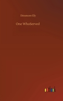 One WhoServed 3752347937 Book Cover