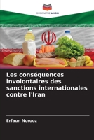 Les conséquences involontaires des sanctions internationales contre l'Iran (French Edition) 6206438201 Book Cover