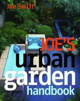 Joe's Urban Garden Handbook 1844006115 Book Cover