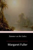 Summer on the Lakes, in 1843 0252061640 Book Cover