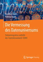 Die Vermessung Des Datenuniversums: Datenintegration Mithilfe Des Statistikstandards Sdmx 3662547376 Book Cover