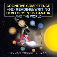 Cognitive Competence and Reading/Writing Development in Canada and the World 1664165878 Book Cover