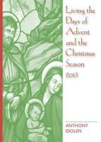 Living the Days of Advent and the Christmas Season 0809147912 Book Cover