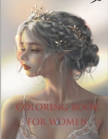 Coloring Book for Women: Coloring for Kids and Teens B0BL2MHN98 Book Cover