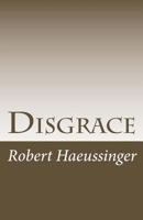 Disgrace 1499534701 Book Cover