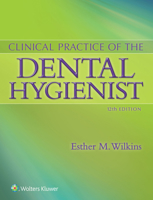 Clinical Practice of the Dental Hygienist (Point (Lippincott Williams & Wilkins)) 0781763223 Book Cover