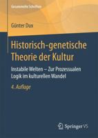 Historisch-Genetische Theorie Der Kultur: Instabile Welten - Zur Prozessualen Logik Im Kulturellen Wandel 3658164174 Book Cover