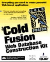 The Cold Fusion Web Database Construction Kit 0789709708 Book Cover