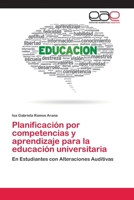 Planificacion Por Competencias y Aprendizaje Para La Educacion Universitaria 3659086568 Book Cover