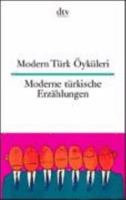 Modern Türk Ã–yküleri / Moderne türkische Erzählungen. 3423094354 Book Cover