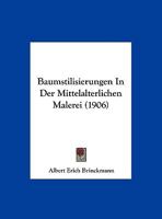Baumstilisierungen in Der Mittelalterlichen Malerei 114122433X Book Cover
