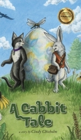 A Cabbit Tale 1953021107 Book Cover