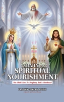 Daily Spiritual Nourishment:: “You Shall Live to Prophesy God’s Goodness!” B0H7PQBPWV Book Cover
