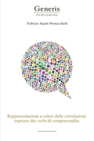 Rappresentazioni a colori delle correlazioni espresse dai verbi di compravendita B0B8RJ5NKC Book Cover