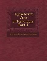 Tijdschrift Voor Entomologie, Part 1 1289967466 Book Cover