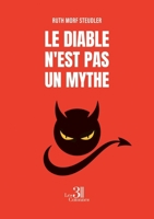 Le diable n'est pas un mythe B0FKGFNLWR Book Cover