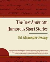 The Best Humorous American Short Stories 1572154713 Book Cover