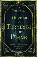 Abraza la Tormenta que Viene 4824165350 Book Cover