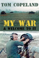 My War and Welcome to It 1620063298 Book Cover
