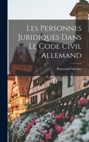 Les Personnes Juridiques Dans Le Code Civil Allemand 1018016872 Book Cover