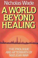 A World Beyond Healing 0393336921 Book Cover