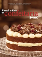 Manual prático de confeitaria Senac 6555362723 Book Cover