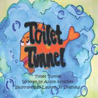 Toilet Tunnel 109097809X Book Cover