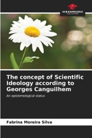 The concept of Scientific Ideology according to Georges Canguilhem 6206976122 Book Cover