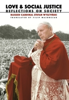 Love and Social Justice: Reflections on Society 1989905900 Book Cover