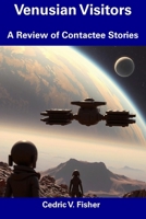 Venusian Visitors: A Review of Contactee Stories B0F13S634F Book Cover