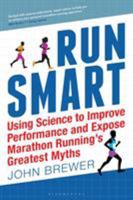Run Smart 1472939689 Book Cover