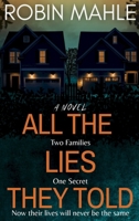 All the Lies They Told B0FHJF7VLS Book Cover