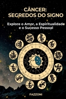 C ncer: Segredos Do Signo 6598412528 Book Cover