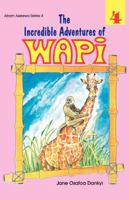 Incredible Adventures of Wapi, the (1) 9964701225 Book Cover