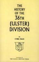 History of the 36th (Ulster) Division 1843426447 Book Cover