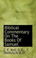 Biblical Commentary On The Books Of Samuel B004SP0HA6 Book Cover