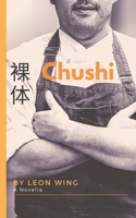 Chushi B09K1Z2RHD Book Cover