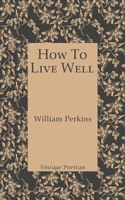 How To Live Well 1648631525 Book Cover